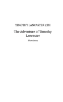 The Adventure of Timothy Lancaster null Book Cover