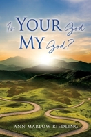 Is Your God My God? 1662861400 Book Cover