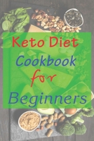 Keto Diet Cookbook For Beginners: 7 days keto diet books for beginners step by step keto diet cookbook for women after 50 keto diet hacks. easy low ca B08LNBS65W Book Cover