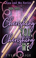 Cherishing You, Cherishing Me 1732910839 Book Cover