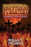 Patients in Purgatory: A Reverend Christie Mystery 1624201881 Book Cover