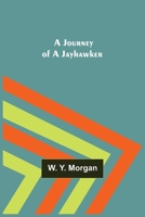 A Journey of a Jayhawker 935657118X Book Cover