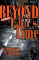 Beyond This Time 0595289800 Book Cover