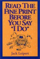 Read the Fine Print Before You Say "I Do" 0809134640 Book Cover