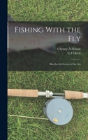 Fishing With the Fly 1555213774 Book Cover