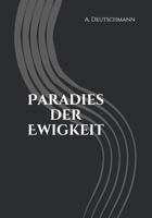 Paradies der Ewigkeit 1794473181 Book Cover