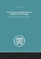 Commercial Relations of England and Portugal (Economic History) 0415383013 Book Cover