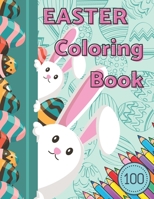 Easter Coloring Book: Big Easter Coloring Book for Kids with 100 Unique Designs to Color B08Y35YTCQ Book Cover