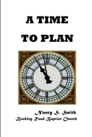 A Time To Plan 1300597682 Book Cover