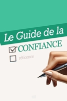 LE GUIDE ULTIME DE LA CONFIANCE: 21 Exercices pour Développer Votre Assurance (French Edition) B0CNKRWMMF Book Cover