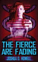 The Fierce Are Fading 1537613944 Book Cover