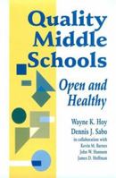 Quality Middle Schools: Open and Healthy 0803964218 Book Cover