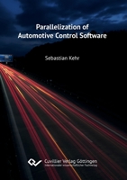 Parallelization of Automotive Control Software 3736994311 Book Cover
