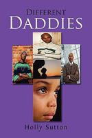 Different Daddies 1456889974 Book Cover