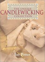 The Unique Candlewicking Collection 1863512691 Book Cover