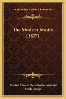 The Modern Jesuits 110431522X Book Cover