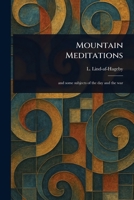 Mountain Meditations 1023277484 Book Cover