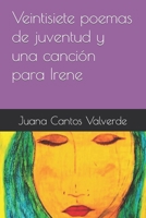 Veintisiete poemas de juventud y una canción para Irene B0BSLLZXFR Book Cover