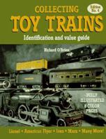 Collecting Toy Trains: An Identification & Value Guide, No. 4 (O'Brien's Collecting Toy Trains) 0896890848 Book Cover