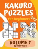 Kakuro Puzzle For Beginners: 3X3 Grid B0882PB68X Book Cover
