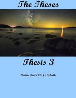 The Theses Thesis 3: The Theses as Thesis 3 1537494104 Book Cover