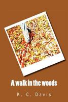 A walk in the woods 1466393467 Book Cover