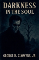 Darkness In the Soul (Tangy's Tales Vol. 1) B0GS722W6T Book Cover