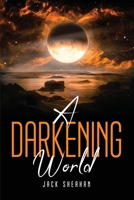 A Darkening World 1805093274 Book Cover