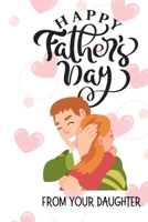 Happy Father's Day Book from Daughter B095GNLYL2 Book Cover