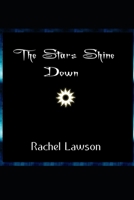 The Stars Shine Down 167258034X Book Cover