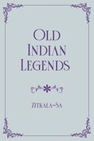 Old Indian Legends: Royal Edition B08XZDTCPX Book Cover