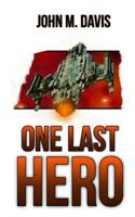 One Last Hero 1523212128 Book Cover