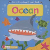 Ocean: Touch and Feel 1846966698 Book Cover