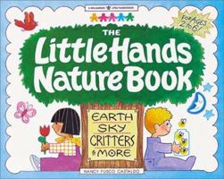 The Little Hands Nature Book (Williamson Little Hands Series) 1885593163 Book Cover