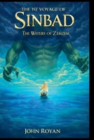 The 1st Voyage of Sinbad: The Waters of Zemzem B0GVVJZP8X Book Cover