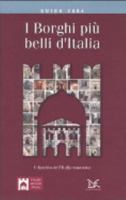 I borghi più belli d'Italia. Il fascino dell'Italia nascosta. Guida 2004 8879898981 Book Cover