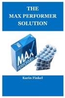 The Max Performer Solution 1387910957 Book Cover
