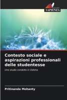 Contesto sociale e aspirazioni professionali delle studentesse (Italian Edition) 6209665624 Book Cover