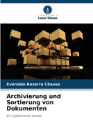 Archivierung und Sortierung von Dokumenten (German Edition) 6208014093 Book Cover