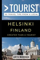 Greater Than a Tourist - Helsinki Finland : Anita Murdoch 154985206X Book Cover