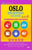 Oslo Shopping Guide 2018: Best Rated Stores in Oslo, Norway - Stores Recommended for Visitors, 1986842150 Book Cover