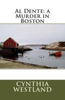 Al Dente: a Murder in Boston 1490915095 Book Cover
