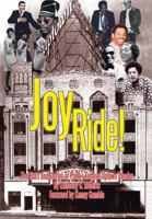 Joy Ride! The Stars and Stories of Philly's Famous Uptown Theater 1479789003 Book Cover