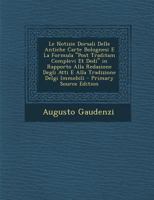 Le Notizie Dorsali Delle Antiche Carte Bolognesi E La Formula Post Traditam Complevi Et Dedi (1904) 1169482805 Book Cover
