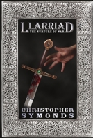 Llarriad: The Nurture of War 1300855223 Book Cover