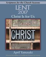 Christ Is for Us [large Print]: A Lenten Study Based on the Revised Common Lectionary 1501820559 Book Cover