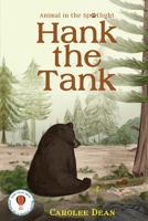 Hank the Tank: Animal in the Spotlight B0C5KLNZKN Book Cover