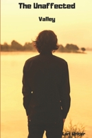 The Unaffected: Valley 1545041253 Book Cover