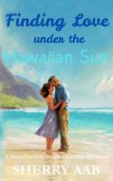 Finding Love under the Hawaiian Sun: A Sweet Vacation, Blended Families Romance B0FWR7QGY2 Book Cover