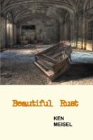 Beautiful Rust: Poems 1933964324 Book Cover